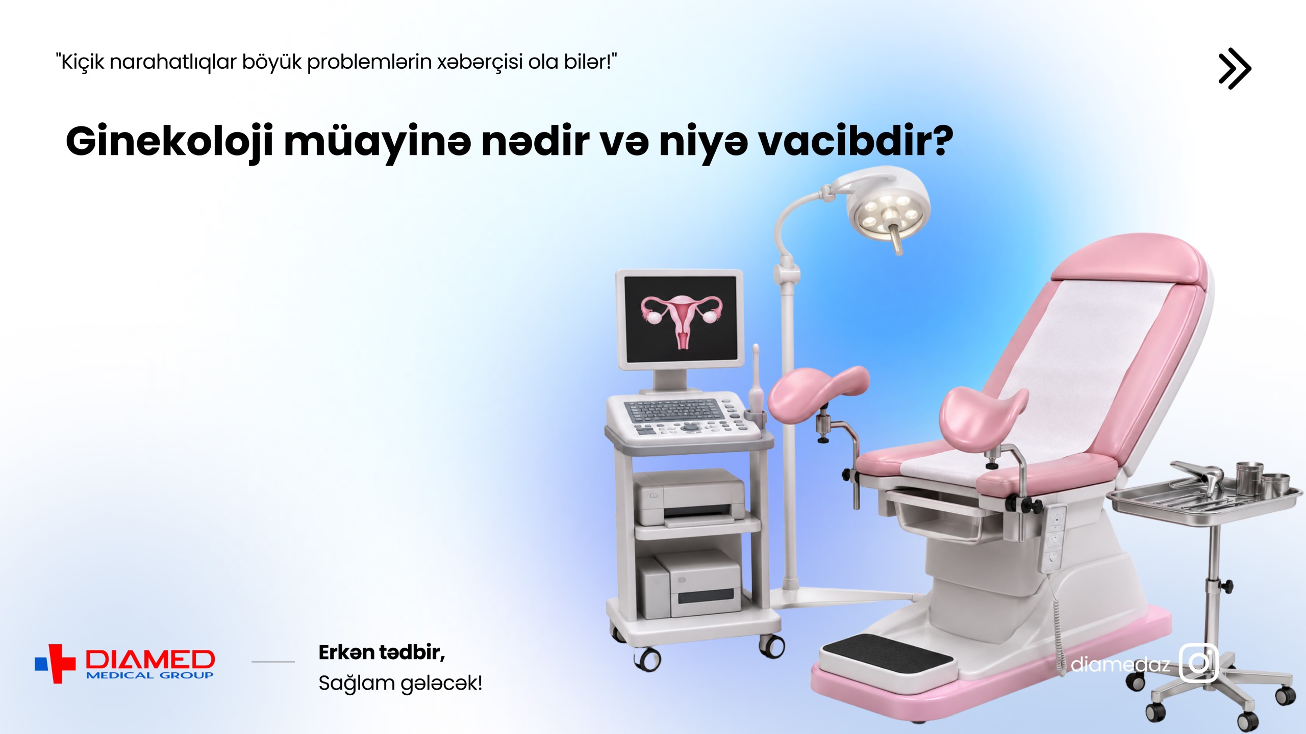 Ginekoloji Müayinə Nədir və Niyə Vacibdir? Qadın Sağlamlığında Erkən Diaqnoz